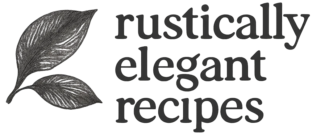 rustically elegant recipes